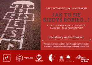 &quot;Jak to się kiedyś robiło...?&quot; na Familokach